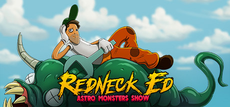 红脖子艾德:太空怪兽秀/Redneck Ed: Astro Monsters Show 动作游戏-第1张