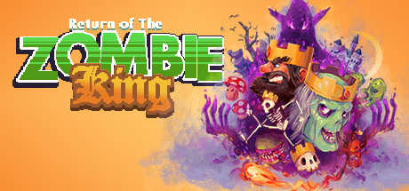 僵尸王归来/Return Of The Zombie King(v07.01.2020) 动作游戏-第1张