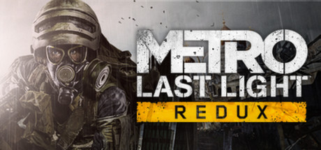 地铁:最后的曙光重置版/Metro: Last Light Redux 射击游戏-第1张