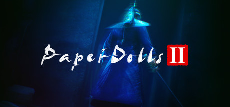 纸人2+1/Paper Dolls:Original(更新V1.10逃出生天+殷家连战) 恐怖游戏-第1张