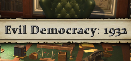 邪恶的民主:1932年/Evil Democracy: 1932(更新V1.12-辩论) 策略战棋-第1张