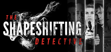 化身侦探/The Shapeshifting Detective(Build 20210902) 休闲解谜-第1张