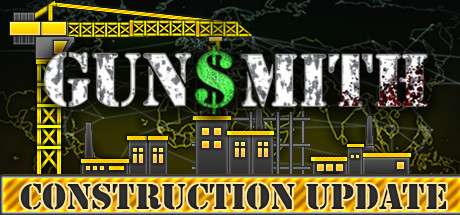 枪械匠/Gunsmith(v0.45d) 模拟经营-第1张