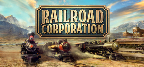 铁路公司/Railroad Corporation(更新Roadmaster Mission Pack DLC) 模拟经营-第1张