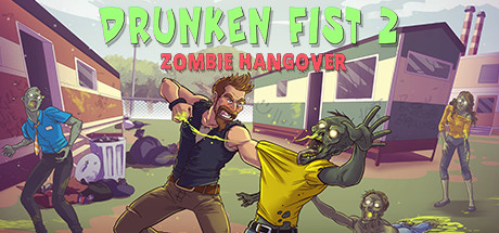 醉拳2:僵尸宿醉/Drunken Fist 2: Zombie Hangover 动作游戏-第1张