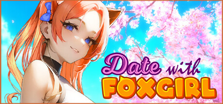 与狐狸女孩约会/Date with Foxgirl(V230530+全DLC) 休闲解谜-第1张