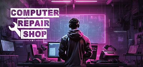 电脑维修店/Computer Repair Shop (更新v1.0.8) 休闲解谜-第1张