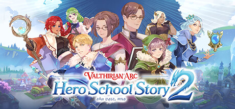 魔法学院:英雄学院物语2/Valthirian Arc Hero School Story 2 角色扮演-第1张