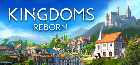 王国复兴/王国重生/Kingdoms Reborn(更新v0.220) 模拟经营-第1张