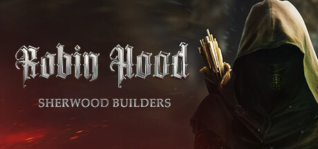 罗宾汉 – 舍伍德建造者/Robin Hood - Sherwood Builders (更新v4.05.22.02) 角色扮演-第1张