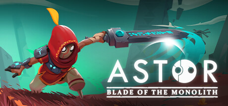 阿斯特:巨碑之刃/Astor: Blade of the Monolith 角色扮演-第1张