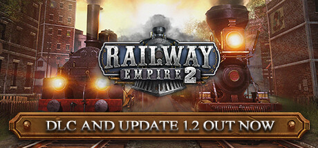铁路帝国2/Railway Empire 2 (v1.4.0.61453—更新高压DLC) 策略战棋-第1张