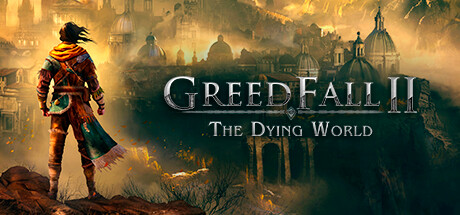 贪婪之秋2:垂死世界/GreedFall II: The Dying World 角色扮演-第1张