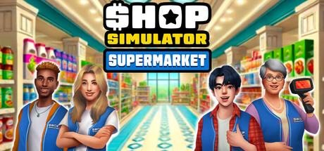 商店模拟器:超市/Shop Simulator: Supermarket 模拟经营-第1张