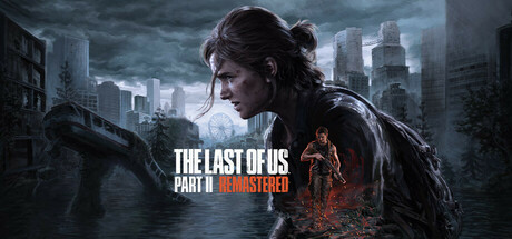 《最后的生还者2:重制版(The Last of Us Part II Remastered)》RUNE镜像版 冒险游戏-第1张