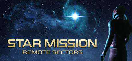 《星际任务-偏远区域(Star Mission Remote Sectors)》V1.0.1(Build18588044)官方中文版[俄网let'splay 2025.05.24更新6.75G] 冒险游戏-第1张