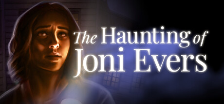 《乔尼·埃弗斯的幽灵(The Haunting Of Joni Evers)》V1.0.4官方版[俄网FitGirl 2025.05.04更新7G] 休闲解谜-第1张