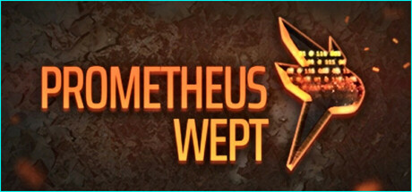 《普罗米修斯之泣抢先版(Prometheus Wept)》V0.650官方版[俄网Пиратка 2025.10.25更新3.04G] 策略战棋-第1张
