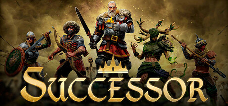 《继任者(Successor)》V1.0(Build20470011)官方版[俄网Пиратка 2025.10.26更新9.07G] 策略战棋-第1张