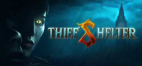 《贼之避难所》（THIEF’S SHELTER） 免安装绿色中文版 冒险游戏-第1张