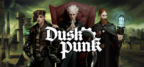《暮色朋克(Duskpunk)》V1.01官方版[俄网Пиратка 2025.11.20更新4.7G] 角色扮演-第1张
