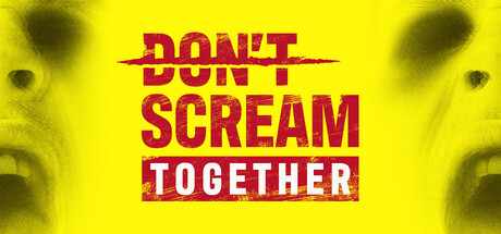 《不要一起尖叫抢先版(Don't Scream Together)》V0.5.32.1539官方中文版[俄网Portable 2025.12.06更新14G] 恐怖游戏-第1张