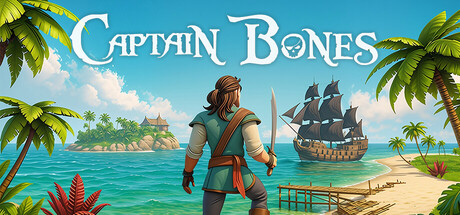《骨头船长：海盗之旅（Captain Bones : A Pirate's Journey）》SKIDROW镜像版[CN/TW/EN/JP] 冒险游戏-第1张