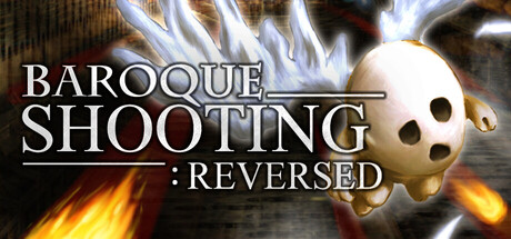 《巴洛克射击：反向（BAROQUE SHOOTING: REVERSED）》官方中文 Chronos硬盘版[CN/TW/EN/JP] 射击游戏-第1张