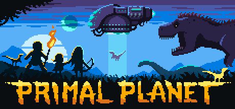 《原始星球（Primal Planet）》官方中文 TENOKE镜像版[CN/TW/EN/JP] 冒险游戏-第1张