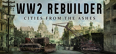 《二战重建者（WW2 Rebuilder）》官方中文 集成雷马根与卡昂DLC RUNE镜像版[CN/EN/JP] 模拟经营-第1张