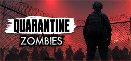 《隔离丧尸(Quarantine Zombies)》Build21589303官方中文版[俄网Пиратка 2026.01.23更新15G] 射击游戏-第1张