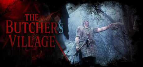 《屠夫村(The Butchers Village)》Build21904631官方版[俄网Пиратка 2026.02.14更新16.9G] 恐怖游戏-第1张