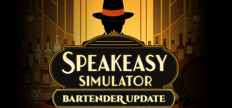 《地下酒吧模拟器(Speakeasy Simulator)》Build21722493官方中文版[俄网Пиратка 2026.02.03更新7.5G] 模拟经营-第1张