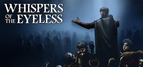 无目低语 Whispers of the Eyeless 免安装绿色中文版 策略战棋-第1张