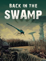 重返沼泽 Back in the Swamp 简体中文版 Build22649728 休闲解谜-第1张