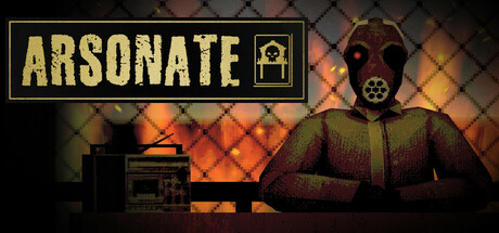 纵火游戏 ARSONATE ARSONATE 免安装绿色版 策略战棋-第1张