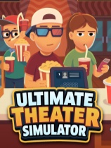 终极影院模拟器 Ultimate Theater Simulator 绿色中文版 模拟经营-第1张